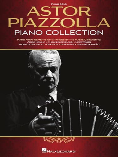 Astor Piazzolla Piano Collection | Tango Sheet Music Book for Solo Piano | Latin Piano Songbook for...