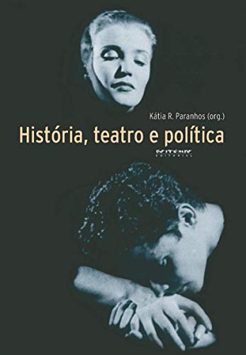 História, teatro e política: