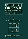 The Handbook of Organic Compounds, Three-Volume Set: NIR, IR, R, and UV-VIS Spectra Featuring Polymers and Surfactants: NIR, IR, R, and UV-Vis Spectra Featuring Polymers and Surfactants