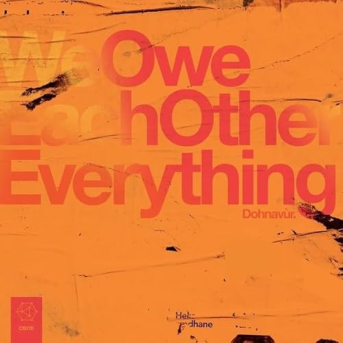 We Owe Each Other Everything [VINYL]