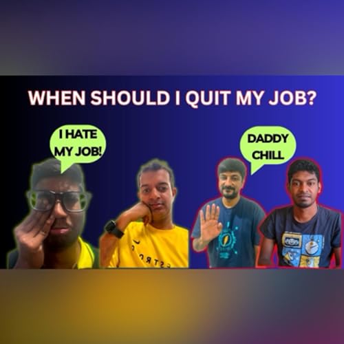 #4 - When should I quit my job!? | Ok boomer!