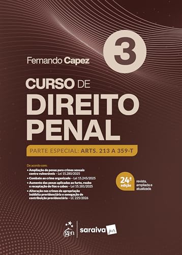 Curso de Direito Penal – Parte Especial: Arts. 213 a 359-t – Vol.3 – 24ª Edição 2026