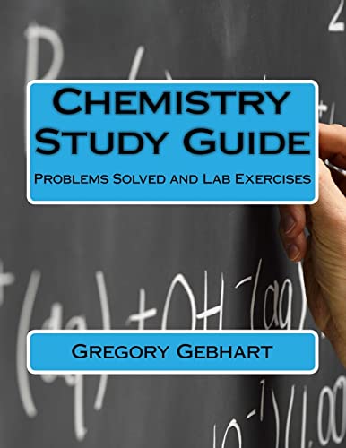 Chemistry Study Guide: Problems Solved and Lab Exercises