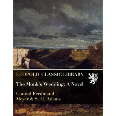 The Monk's Wedding; A Novel