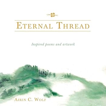 Paperback Eternal Thread: Inspired poems and artwork Book