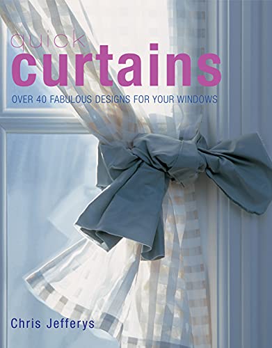 Quick Curtains: Over 40 Fabulous Designs for Your Windows (IMM