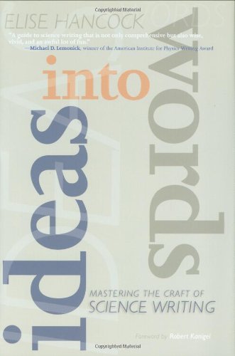 Ideas into Words: Mastering the Craft of Science Writing