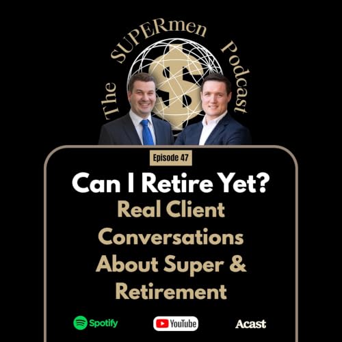 Episode 47 - Can I Retire Yet?