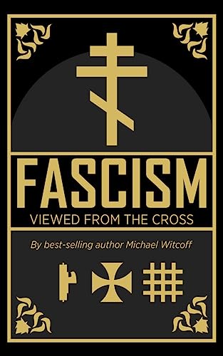 Fascism Viewed From The Cross #TOP15