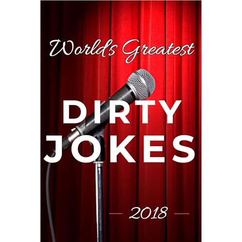 World's Greatest Dirty Jokes 2018 Audiolibro Por Mad Comedy arte de portada