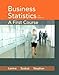 Business Statistics: A First Course Plus MyStatLab with Pearson eText -- Access Card Package (7th Edition)