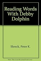 Reading Words With Debby Dolphin 0020370202 Book Cover