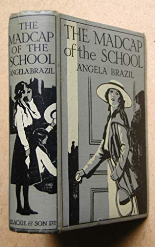 The Madcap of the School B000S5DPJU Book Cover