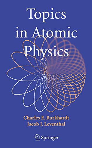 Topics in Atomic Physics view 2