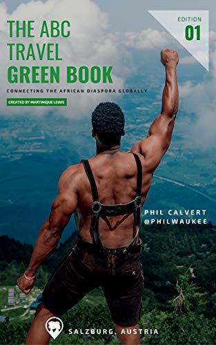 ABC Travel Greenbook: Connecting the African Diaspora Globally
