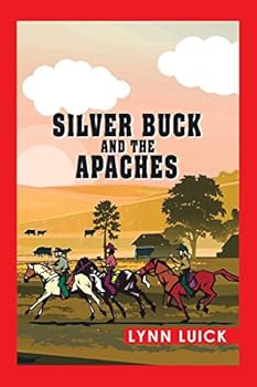 Paperback Silver Buck and the Apaches Book