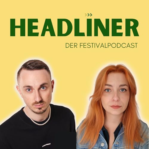 『Headliner - Der Festivalpodcast』のカバーアート
