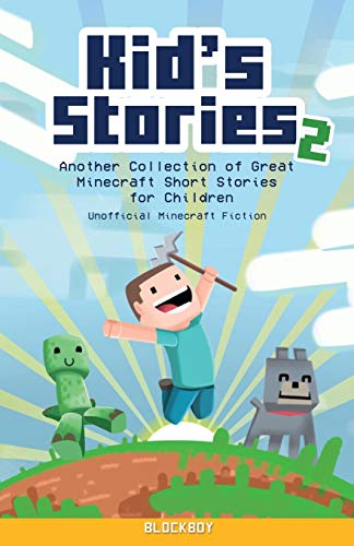 Kid's Stories 2: A Collection of Great Minecraft Short Stories for Children (Unofficial) image 3