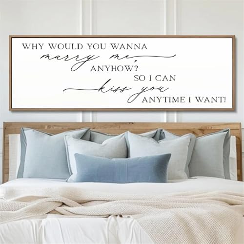 NATVVA Why Would You Wanna Marry Me Sign Canvas Art