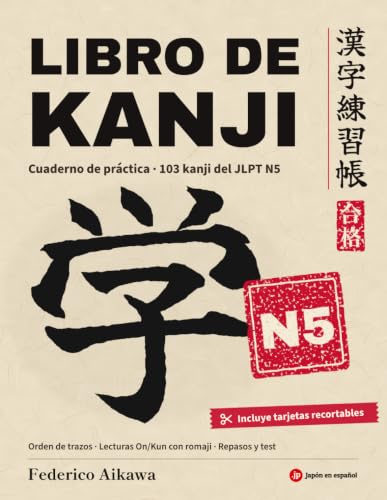 Libro de Kanji N5: Cuaderno de práctica con los 103 kanji del JLP...