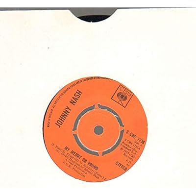 JOHNNY NASH - MY MERRY GO ROUND - 7 inch vinyl / 45