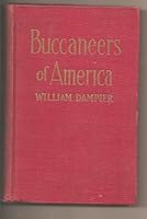 Buccaneers of America William Dampier B000TJQ7P4 Book Cover