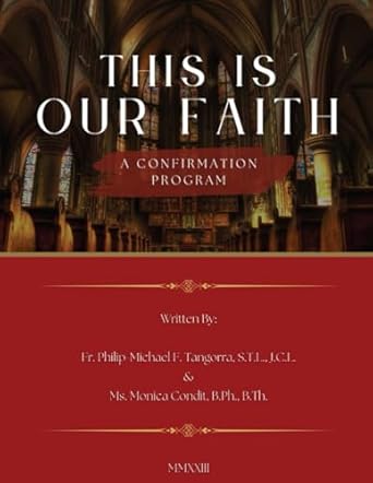 Amazon.com: This Is Our Faith: A Confirmation Program: 9781964467511: F ...
