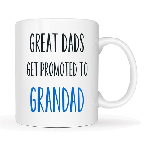 This Funny Grandad Coffee Mug Father's Day Gifts, Great Dads Get Promoted to Grandad Best Gifts for Grandfather Porcelain Cup White 11 Oz