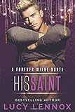 His Saint: A Forever Wilde Novel