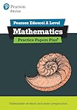 Pearson REVISE Edexcel A Level Maths Practice Papers Plus - for 2026, 2027 exams
