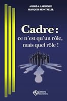 Cadre: ce n'est qu'un rôle, mais quel rôle! 2923446240 Book Cover