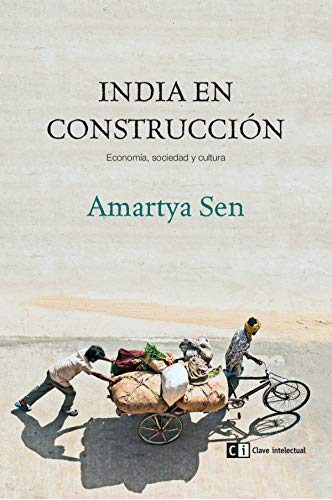 India en construcci�n: Econom�a, sociedad y cultura (Ensayo social)
