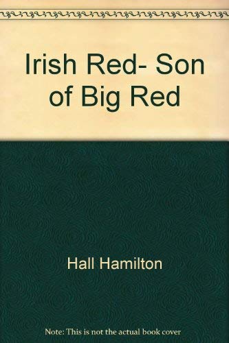 Irish Red: Son of Big Red 0553152866 Book Cover