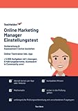 Online Marketing Manager Einstellungstest Vorbereitung & Assessment Center bestehen: Online-Testtrainer inkl. App I + 5.000 Aufgaben mit Lösungen, Erfahrungsberichte, Austausch in Community uvm!