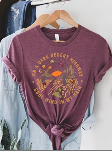 On A Dark Desert Highway Shirt, Adventure Shirt, Travel Shirt, Hiking Shirt, Desert Shirt, Explore Shirt, Mountain Shirt, CampOn A Dark Desert Highway Graphic Tee, Adventure Travel Hiking Desert Shirt4