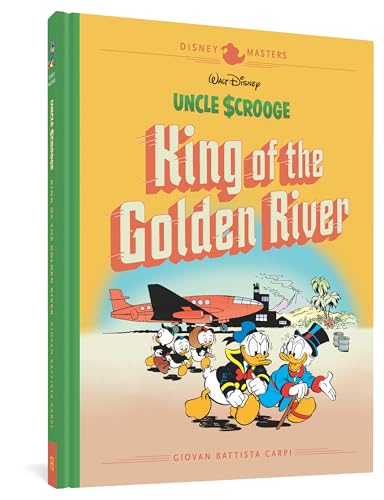 Disney Masters Volume 6 Uncle Scrooge: King Of The Golden River
