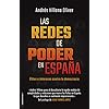 Las redes de poder en España: Élites e intereses contra la democracia