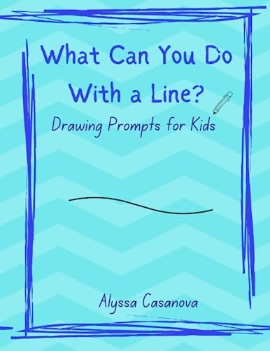 What Can You Do With a Line- Blue: Drawing Prompts