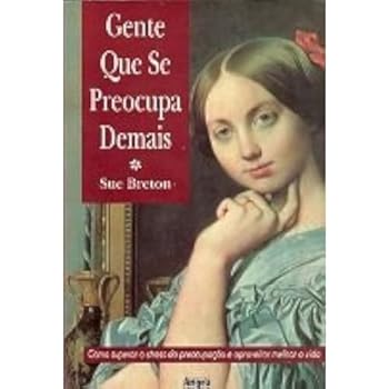 Paperback Gente Que se Preocupa Demais [Portuguese] Book