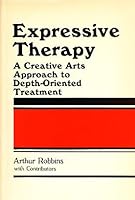 Expressive Therapy 0877051011 Book Cover