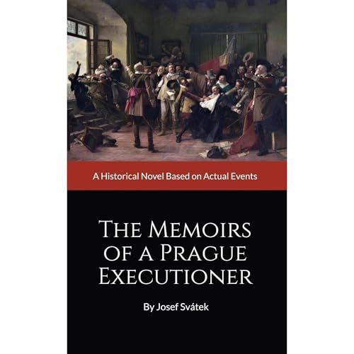 The Memoirs of a Prague Executioner Audiobook By Josef Svátek cover art