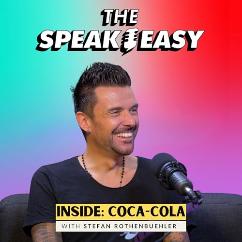 Page de couverture de Inside Coca-Cola: The Key to Culture Marketing with Stefan Rothenbuehler