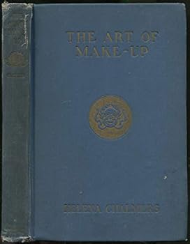The Art of Make-Up - For the Stage, the Screen, and Social Use