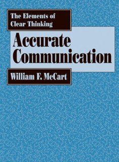 Paperback The Elements of Clear Thinking: Accurate Communication Book