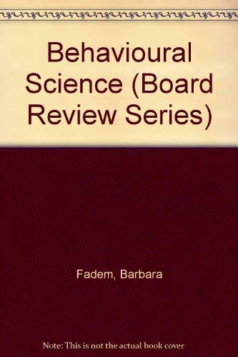 Behavioral Science (Board Review Series) 0683029525 Book Cover