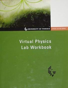 Paperback Virtual Physics Lab Workbook: University of Phoenix Special Edition Series Book