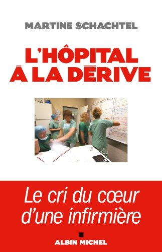 Télécharger L'Hôpital à la dérive Gratuit