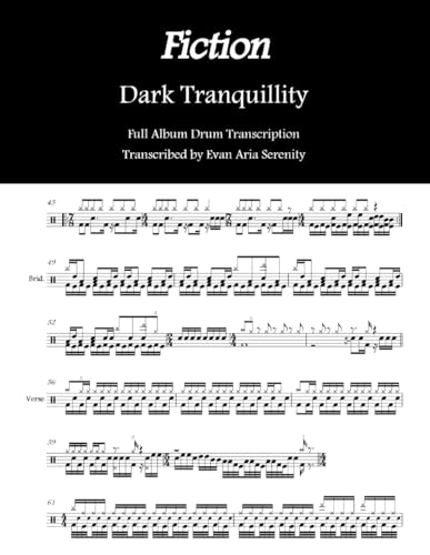 Dark Tranquillity - Fiction: Full Album Transcription