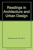Readings in Architecture and Urban Design 0877490163 Book Cover