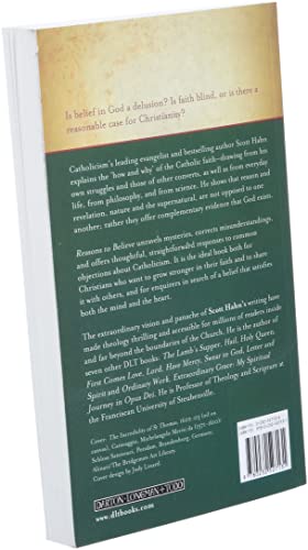 Reasons to Believe: How to Understand, Explain and Defend the Catholic Faith